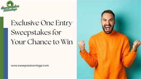 one entry sweepstakes|Sweepstakes Advantage .